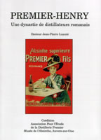 Livre Premier-Henry, une dynastie de distillateurs romanais